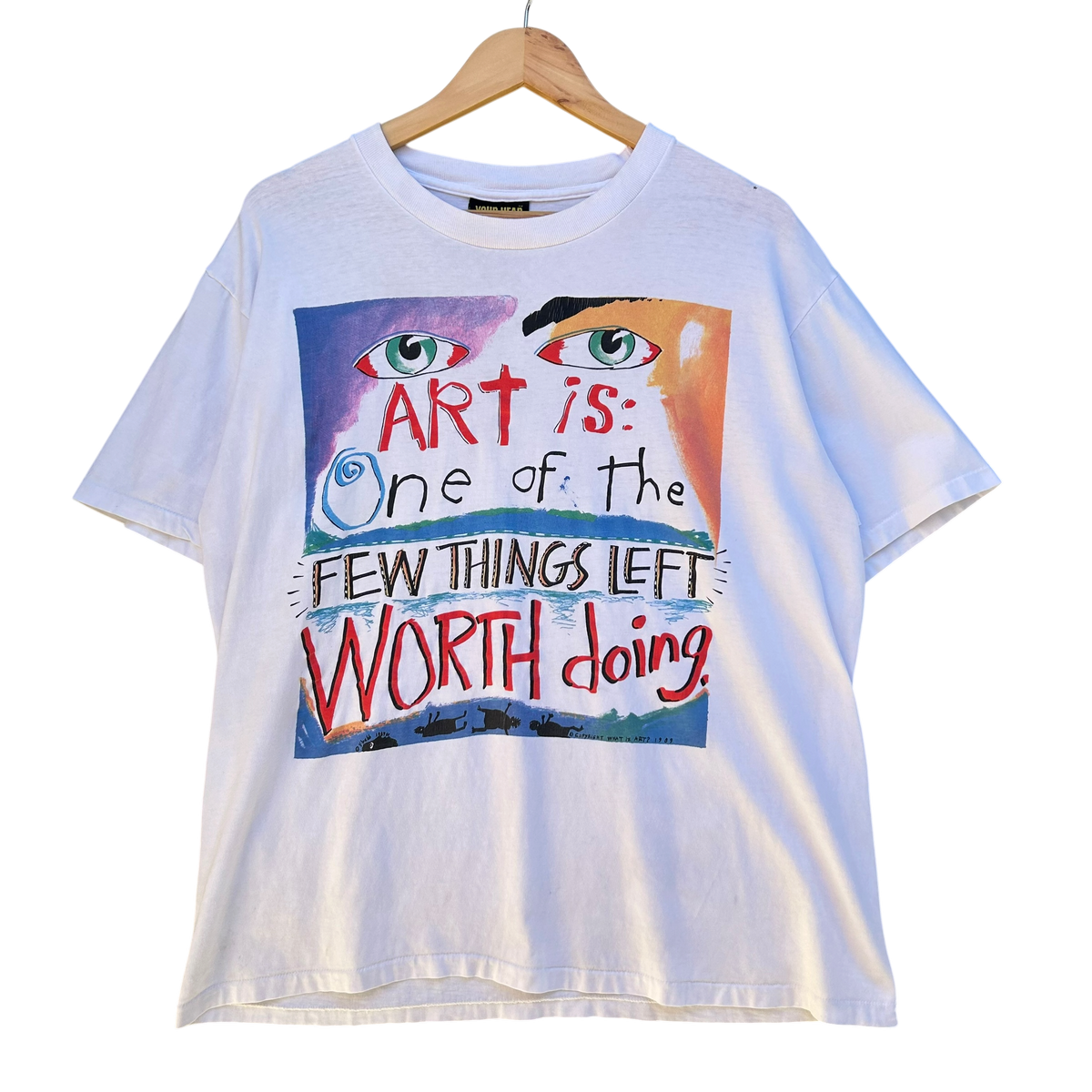 Vintage 1980’s Fred Babb ‘Art is One of The Few Things Left Worth Doing’ T-shirt