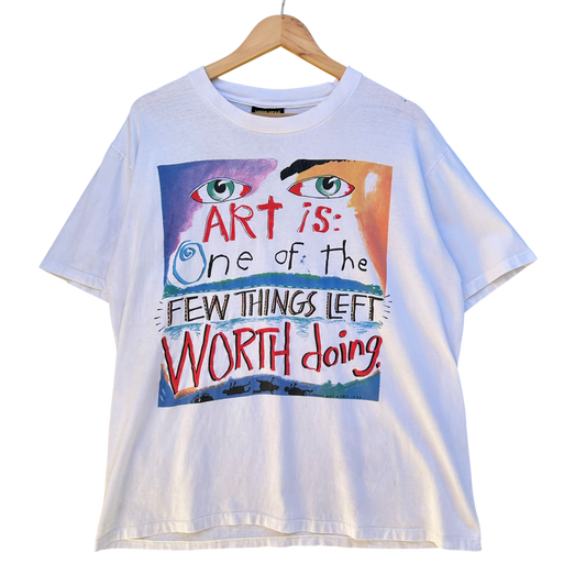 Vintage 1980’s Fred Babb ‘Art is One of The Few Things Left Worth Doing’ T-shirt